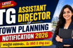 TG Assistant Director of Town Planning Notification 2026